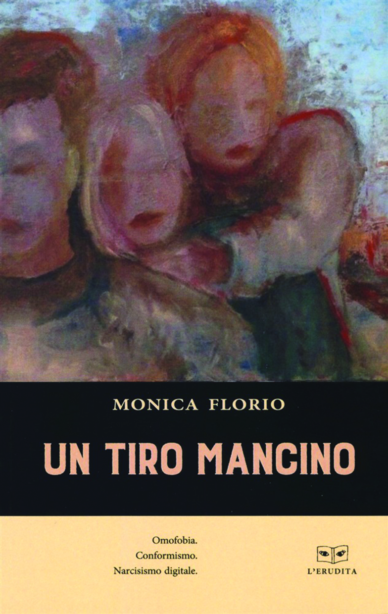 Monica Florio, Un tiro mancino (L’Erudita, 2020)