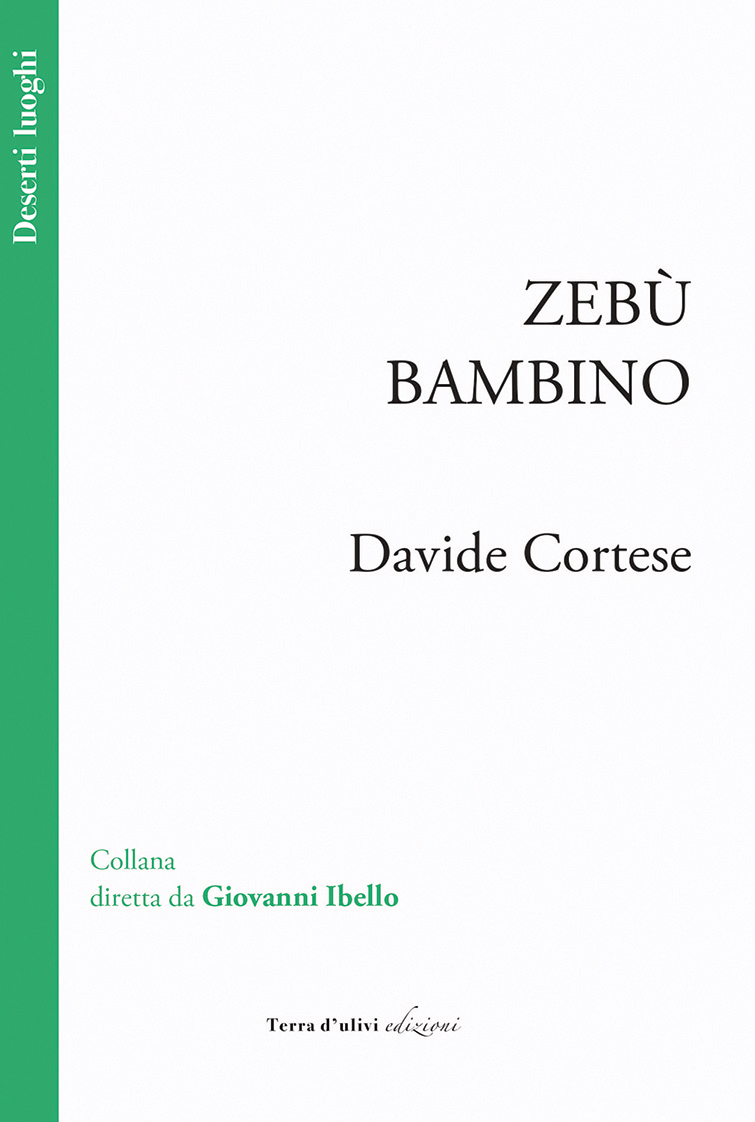 Davide Cortese, Zebù bambino (Terra d’Ulivi Edizioni, 2021)
