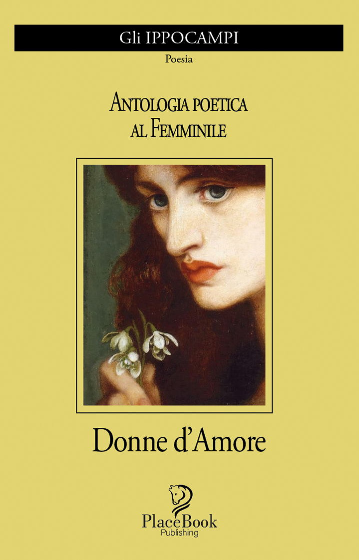 AA.VV., Antologia poetica al femminile, a cura di Alberto Barina, Place Book Publishing, Rieti, 2022.