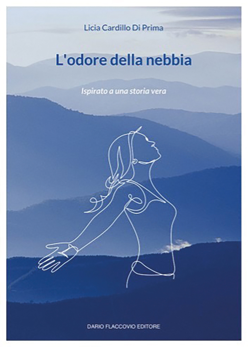 L’odore della nebbia, Licia Cardillo Di Prima (Flaccovio Editore Palermo, 2022)