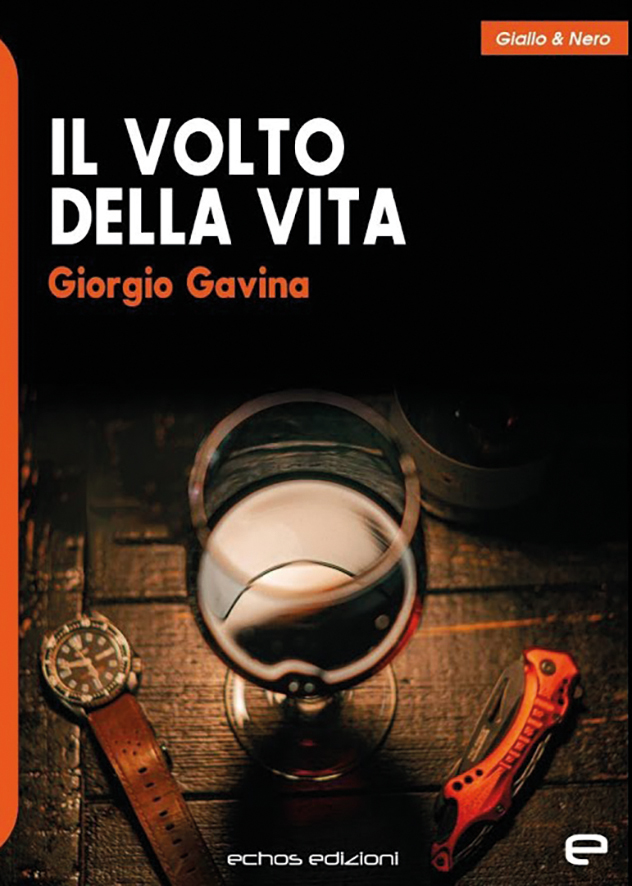Giorgio Gavina, Il volto della vita (Echos Edizioni, 2022)