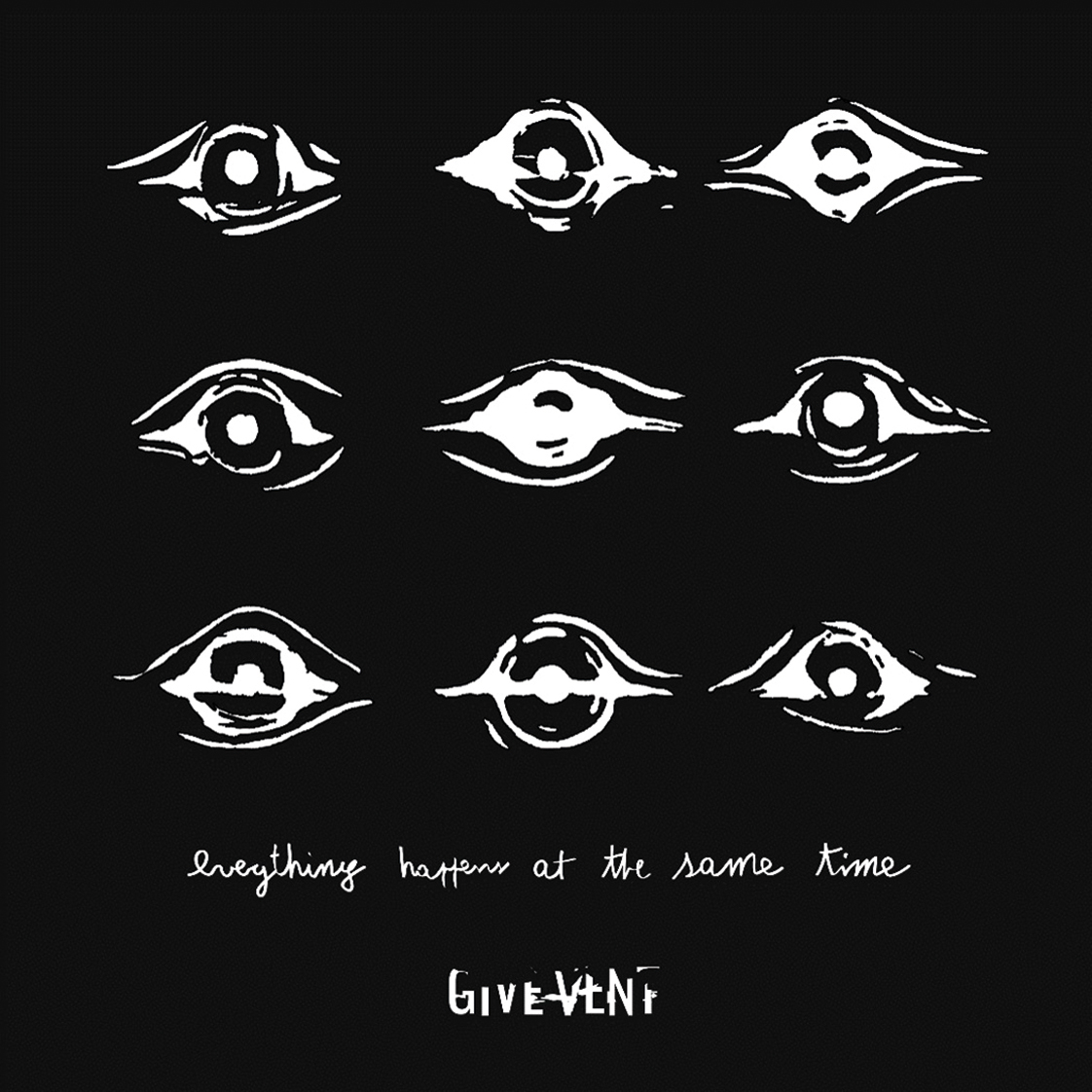 GIVE VENT – “Everything Happens at the Same Time” (2023)